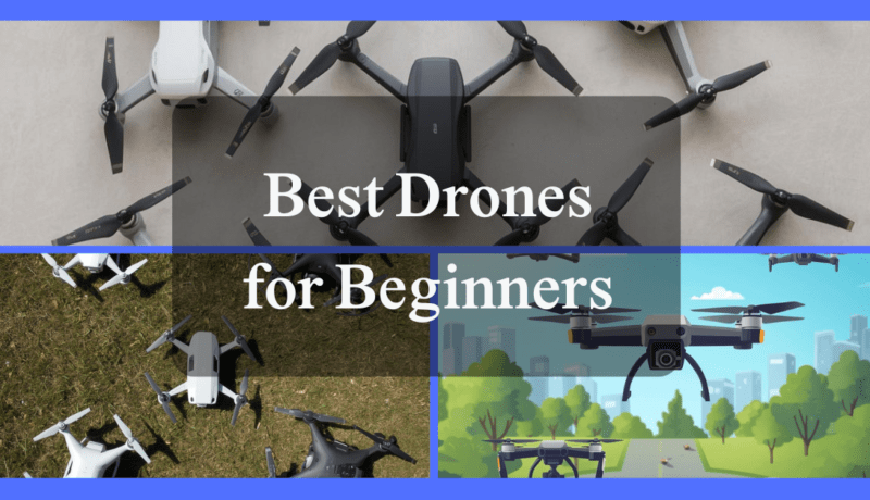 Best Drones for beginners