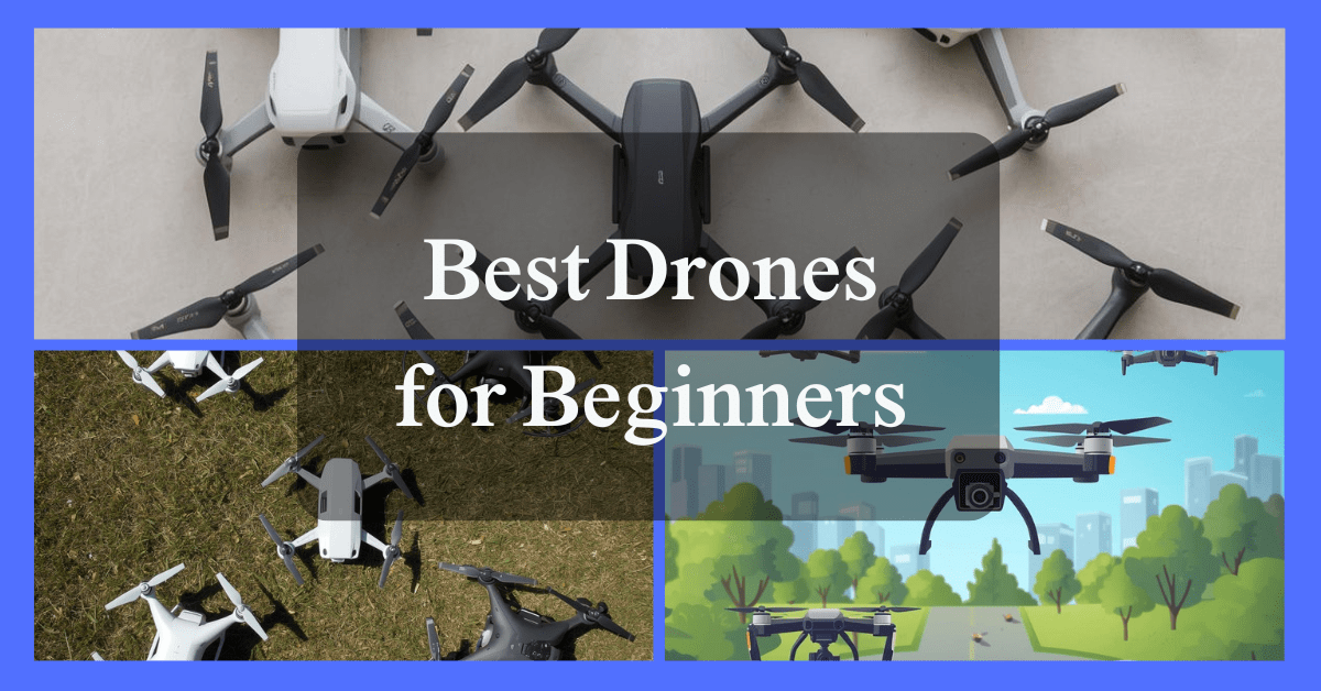 Best Drones for beginners